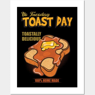 Its Tuesday Toast Day Posters and Art